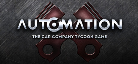 自动化：汽车公司大亨/Automation – The Car Company Tycoon Game