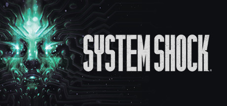 网络奇兵：重制版/System Shock